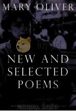 NEW AND SELECTED POEMS VOLUME ONE   1992  PDF电子版封面  0807068772  MARY OLIVER 