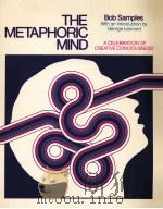 THE METAPHORIC MIND   1976  PDF电子版封面  0201067064  BOB SAMPLES 