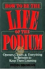 HOW TO BE THE LIFE OF THE PODIUM（1991 PDF版）