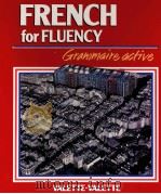 FRENCH FOR FLUENCY   1990  PDF电子版封面     