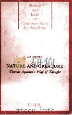 NATURE AND CREATURE   1989  PDF电子版封面  9040084517  JAN AERTSEN 