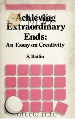 ACHIEVING EXTRAORDINARY ENDS:AN ESSAY ON CREATIVITY（1988 PDF版）