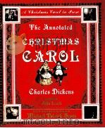 THE ANNOTATED CHRISTMAS CAROL:A CHRISTMAS CAROL IN PROSE   1976  PDF电子版封面  0393051587   