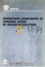 IONISATION CONSTANTS OF ORGANIC ACIDS IN AQUEOUS SOLUTION（1979 PDF版）