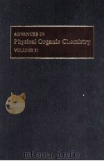 ADVANCES IN PHYSICAL ORGANIC CHEMISTRY VOLUME 31（1998 PDF版）