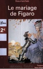 LE MARIAGE DE FIGARO     PDF电子版封面     