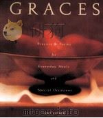GRACES PRAYERS AND POEMS FOR EVERYDAY MEALS AND SPECIAL OCCASIONS     PDF电子版封面    JUNE COTNER 