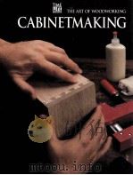 THE ART OF WOODWORKING CABINETMAKING（1992 PDF版）