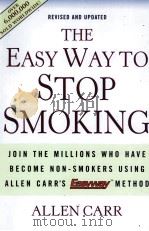 THE EASY WAY TO STOP SMOKING   1985  PDF电子版封面  1402718616  ALLEN CARR 