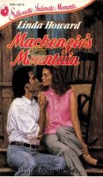 MACKENZIE'S MOUNTAIN   1989  PDF电子版封面  0373072813   