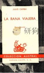 LA RANA VIAJERA   1968  PDF电子版封面    JULIO CAMBA 