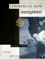 CMMERCIAL BANK MANAGEMENT FOURTH EDITION   1999  PDF电子版封面  025615211X   