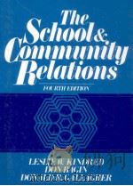 THE SCHOOL AND COMMUNITY RELATIONS FOURTH EDITION   1990  PDF电子版封面  0137921772   