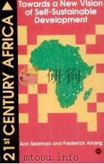 TWENTY-FIRST-CENTURY AFRICA:TOWARDS A NEW VISION OF SELF-SUSTAINABLE DEVELOPMENT（1992 PDF版）