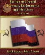 RUSSIAN AND SOVIET ECONOMIC PERFORMANCE AND STRUCTURE SIXTH EDITION   1998  PDF电子版封面  0321014278   