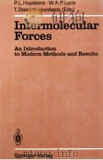 INTERMOLECULAR FORCES AN INTRODUCTION TO MODERN METHODS AND RESULTS   1991  PDF电子版封面  3540534105   