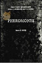 PHEROMONES   1974  PDF电子版封面  0720471338  MARTIN C.BIRCH 