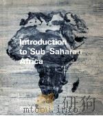 INTRODUCTION TO SUB-SAHARAN AFRICA（1973 PDF版）