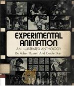 EXPERIMENTAL ANIMATION AN ILLUSTRATED ANTHOLOGY   1976  PDF电子版封面  0442271956  ROBERT RUSSETT AND CECILE STAR 