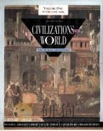 CIVILIZATIONS OF THE WORLD THE HUMAN ADVENTURE SECOND EDITION VOLUME ONE:TO THE LATE 1600S   1993  PDF电子版封面  0065006763   