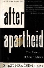 AFTER APARTHEID THE FUTURE OF SOUTH AFRICA（1993 PDF版）