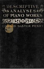 DESCRIPTIVE ANALYSIS OF PIANO WORKS（ PDF版）