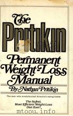THE PRITIKIN PERMANENT WEIGHT-LOSS MANUAL（1981 PDF版）