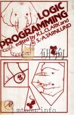 LOGIC PROGRAMMING   1982  PDF电子版封面  0121755207  K.L.CLARK AND S.A.TARNLUND 