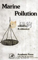 MARINE POLLUTION   1976  PDF电子版封面  0123876508  R.JOHNSTON 