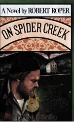ON SPIDER CREEK（1978 PDF版）