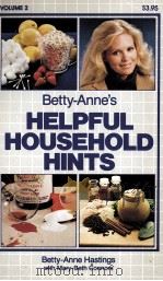HELPFUL HOUSEHOLD HINTS   1982  PDF电子版封面    BETTY-ANNE'S 