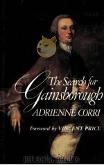 THE SEARCH FOR GAINSBOROUGH   1984  PDF电子版封面  081490906X  ADRIENNE CORRI 