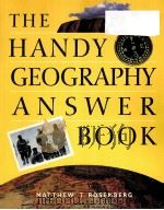 THE HANDY GEOGRAPHY ANSWER BOOK   1999  PDF电子版封面  1578591058   