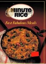 MINUTE RICE FAST FABULOUS MEALS   1990  PDF电子版封面  0517031612   