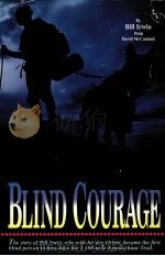 BLIND COURAGE   1992  PDF电子版封面  0941539865   