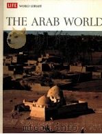 THE ARAB WORLD   1962  PDF电子版封面     
