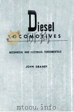 DIESEL LOCOMOTIVES   1943  PDF电子版封面    JOHN DRANEY 
