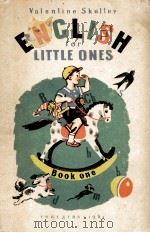 ENGLISH FOR LITTLE ONES  BOOK ONE（1961 PDF版）