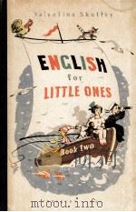 ENGLISH FOR LITTLE ONES  BOOK TWO   1961  PDF电子版封面     