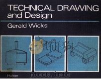 TECHNICAL DRAWING AND DESIGN   1970  PDF电子版封面  0717505278  GERALD WICKS 