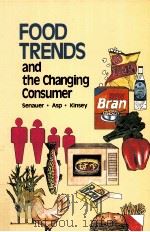 FOOD TRENDS AND THE CHANGING CONSUMER   1991  PDF电子版封面  0962440728   