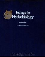 ESSAYS IN HYDROBIOLOGY PRESENTED TO LESLIE HARVEY   1972  PDF电子版封面     