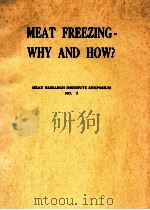 MEAT FREEZING-WHY AND HOW?   1974  PDF电子版封面     