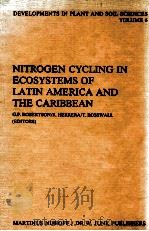 NITROGEN CYCLING IN ECOSYSTEMS OF LATIN AMERICA AND THE CARIBBEAN（1982 PDF版）