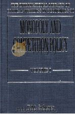 THE INTERNATIONAL LIBRARY OF CRITICAL WRITING IN ECONOMICS 30 MONOPOLY AND COMPETITION POLICY VOLUME（1993 PDF版）