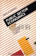 PUBLIC SECTOR ECONOMICS   1983  PDF电子版封面  0582295661   