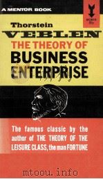 THE THEORY OF BUSINESS ENTERPRISE   1904  PDF电子版封面     