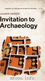 INVITATION TO ARCHAEOLOGY   1967  PDF电子版封面    JAMES DEETZ 