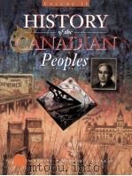 HISTORY OF THE CANADIAN PEOPLES 1867 TO THE PRESENT SECOND EDITION   1998  PDF电子版封面  9780773055315   