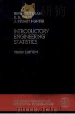 INTRODUCTORY ENGINEERING STATISTICS 3RD EDITION   1965  PDF电子版封面  047107859X  IRWIN GUTTMAN  THE LATE S.S. W 